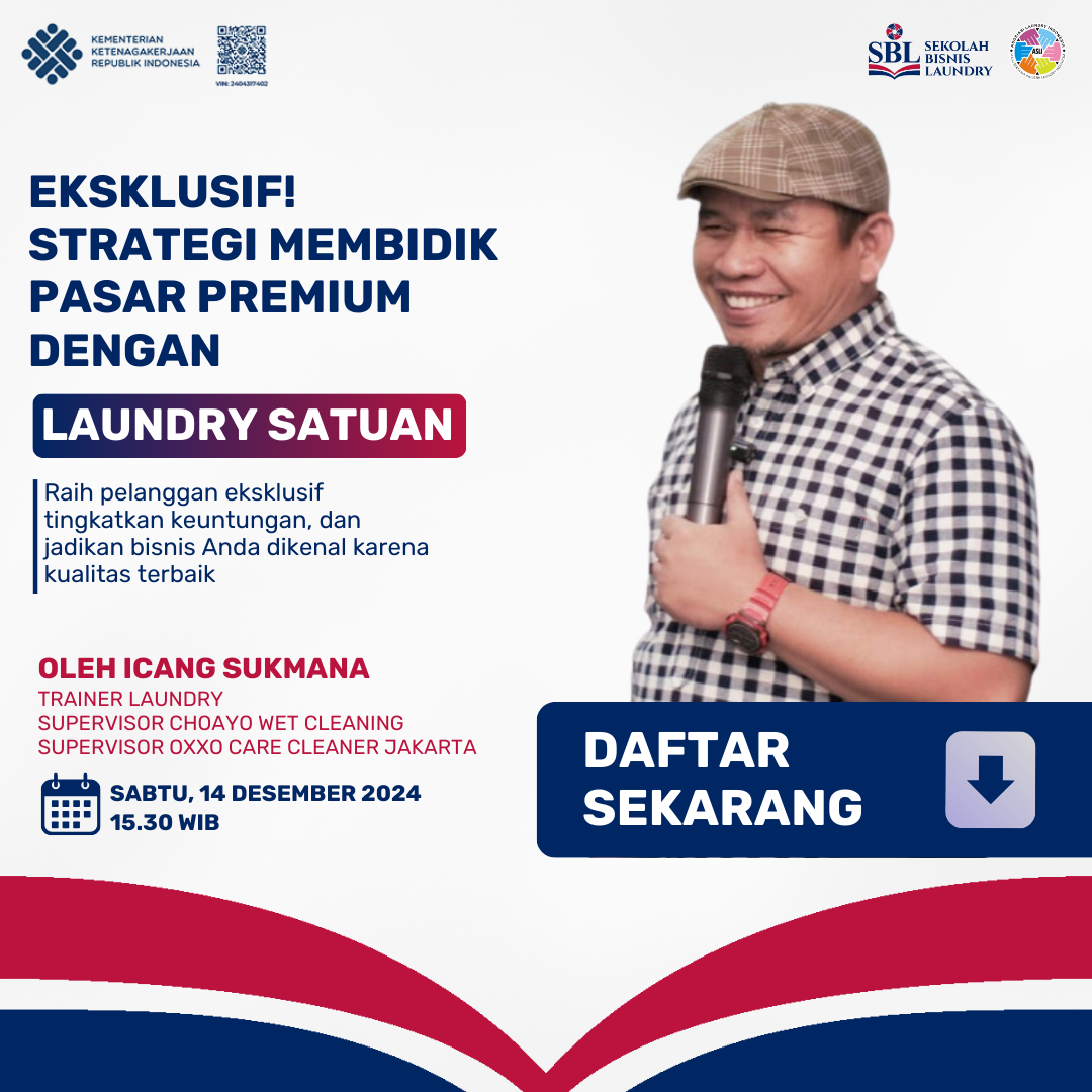 EKSLUSIF! STRATEGI MEMBIDIK PASAR PREMIUM DENGAN LAUNDRY SATUAN